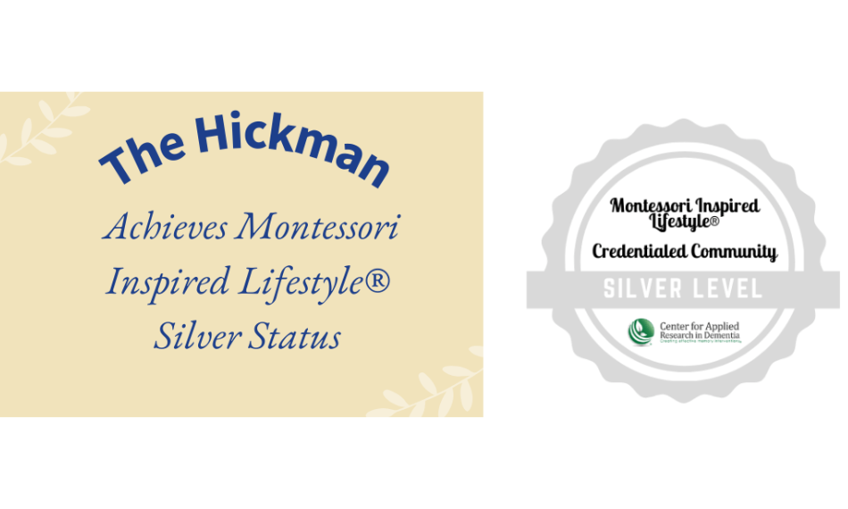 The Hickman Achieves Montessori lifestyle silver status
