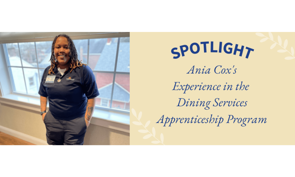 Spotlight, Ania Cox's Experience in the Dining Services Apprenticeship program thumbnail
