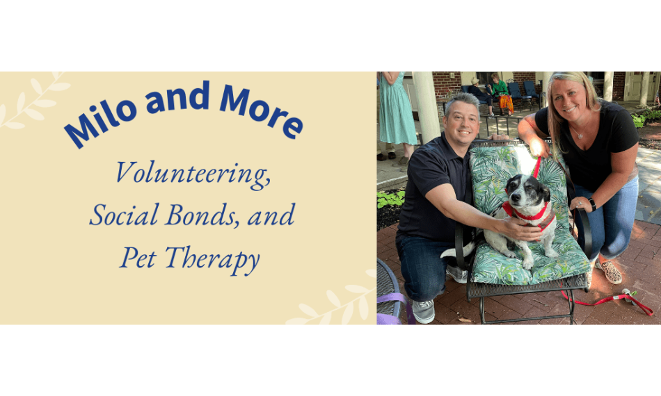 Milo and More: Volunteering, Social Bonds, and Pet Therapy at The Hickman Senior Living Community blog thumbnail